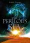 [The Elemental Trilogy 02] • The Perilous Sea · Die gefährliche See (Elemente-Trilogie 2)